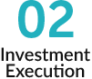 02Investment Execution