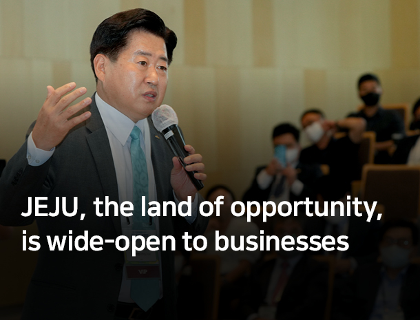 JEJU, the land of opportunity, is wide-open to business image